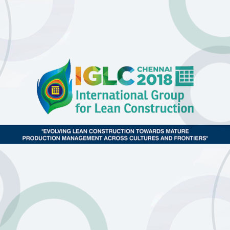 IGLC 2018 - 26th Annual Conference Of The International Group For Lean Construction - Evolving Lean Construction towards mature production management across cultures and frontiers