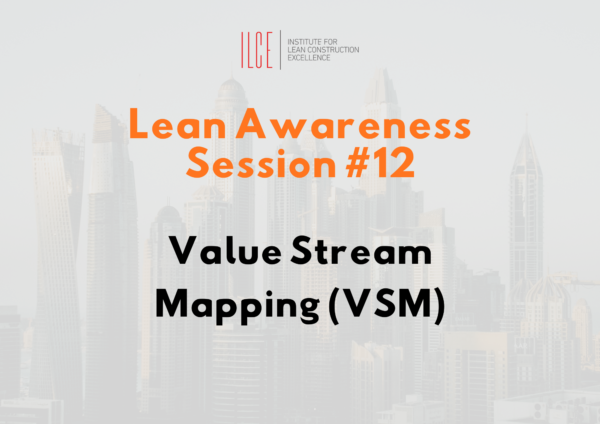 ILCE Lean Awareness Session#12 (limited to MEMBERS ONLY)