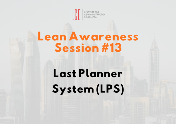 ILCE Lean Awareness Session#13 (limited to MEMBERS ONLY)