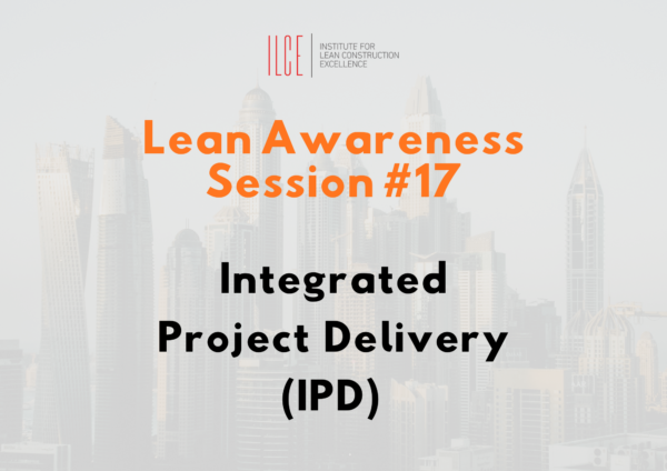 ILCE Lean Awareness Session#17 (limited to MEMBERS ONLY)