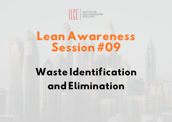 ILCE Lean Awareness Session#9 (limited to MEMBERS ONLY)